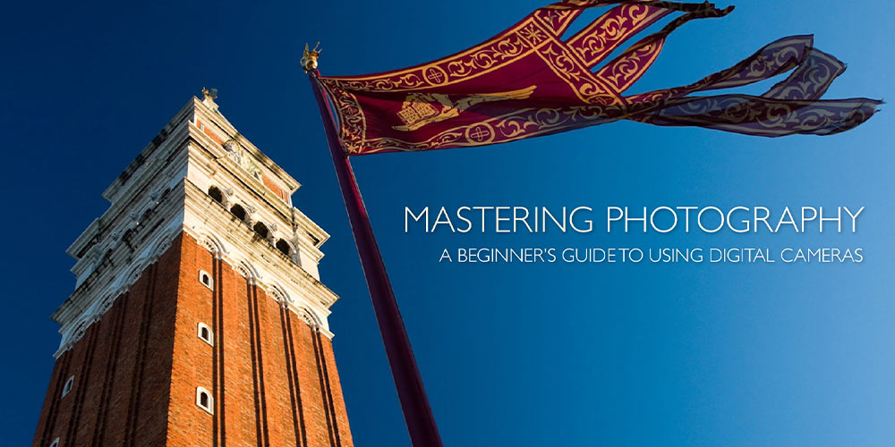 Mastering Photography eBook
