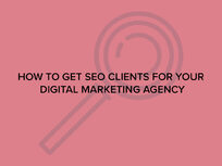How to Get SEO Clients for Your Digital Marketing Agency - Product Image