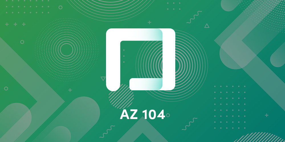 AZ-104: Microsoft Azure Administrator Full Course