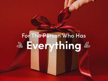 Gifts For the Person Who Already Has Everything