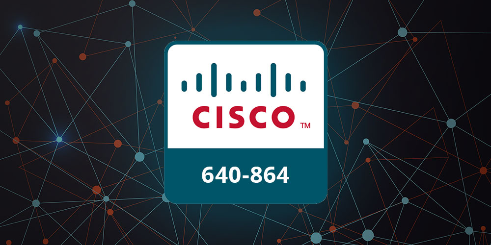 Cisco 640-864: CCDA Cisco Certified Design Associate