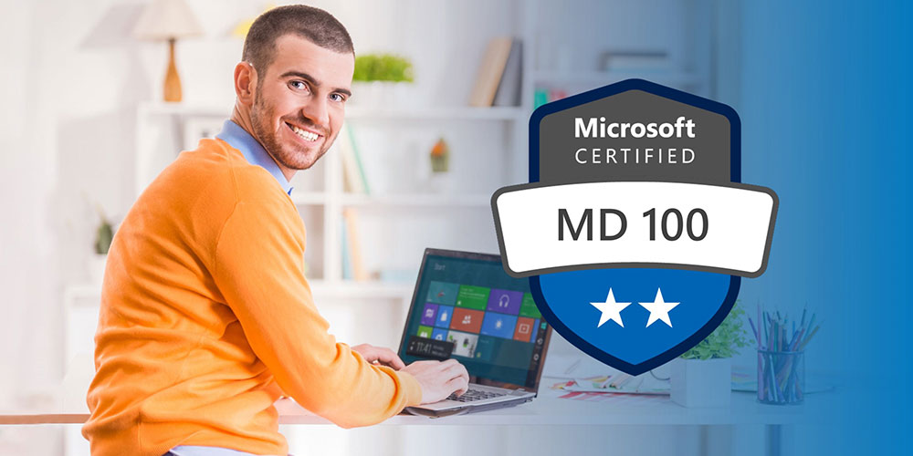 Microsoft Windows 10 (MD-100) (Updated 2021)