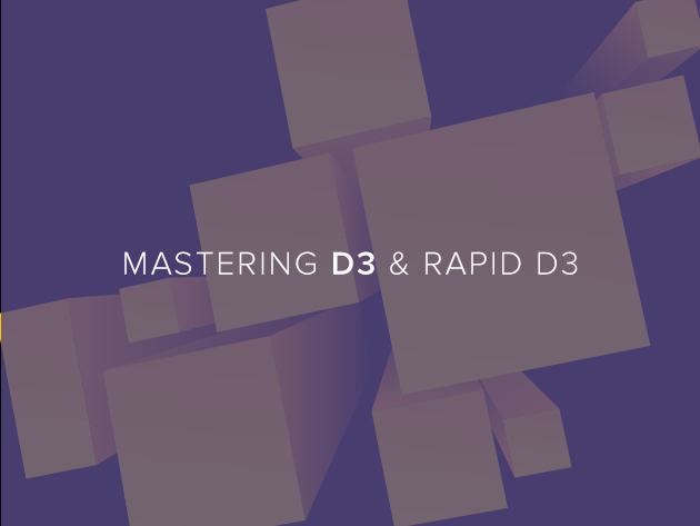 Mastering D3 & Rapid D3