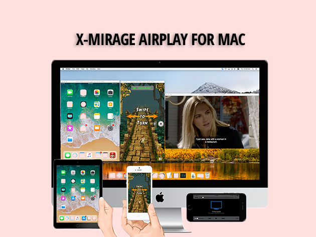 X-Mirage Airplay for Mac: Lifetime License