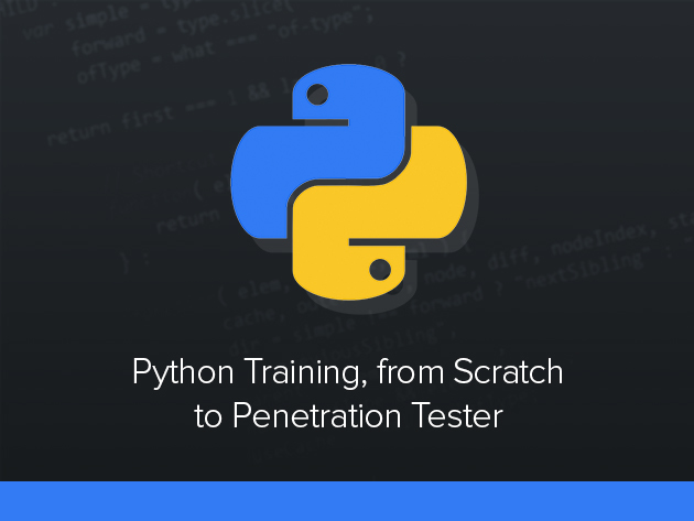 'Python Training: From Scratch to Penetration Tester' Course
