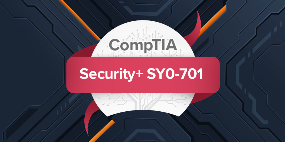 Security+ | CompTIA Security Plus SY0-701 Certification Prep