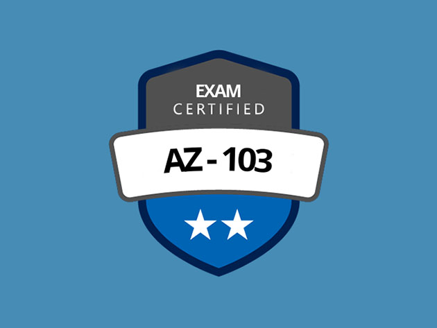 Microsoft Azure AZ-103 Exam Prep