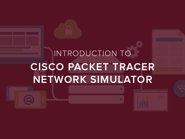 Introduction to Cisco Packet Tracer Network Simulator