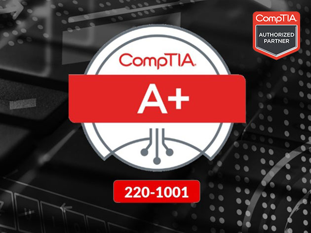 CompTIA A+ (220-1001)