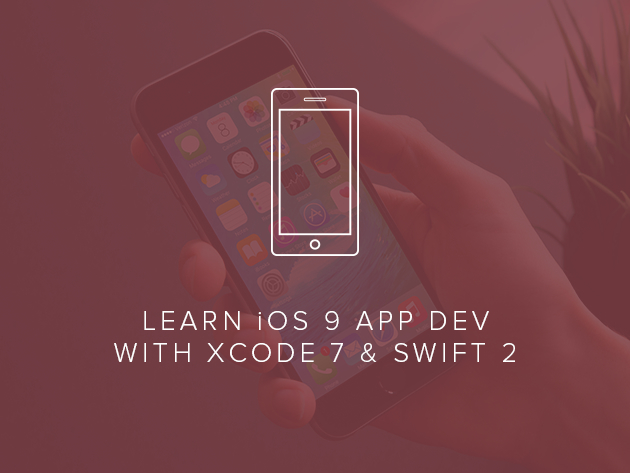Learn iOS 9 App Development with Xcode 7 & Swift 2