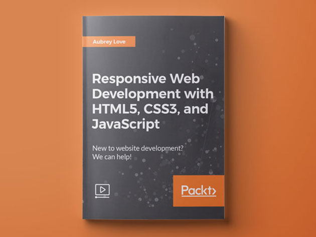 Responsive Web Development with HTML5, CSS3, and JavaScript