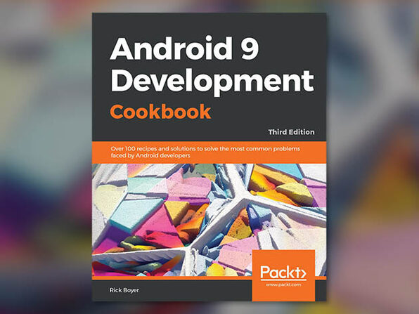 Android 9 Development Cookbook - Product Image