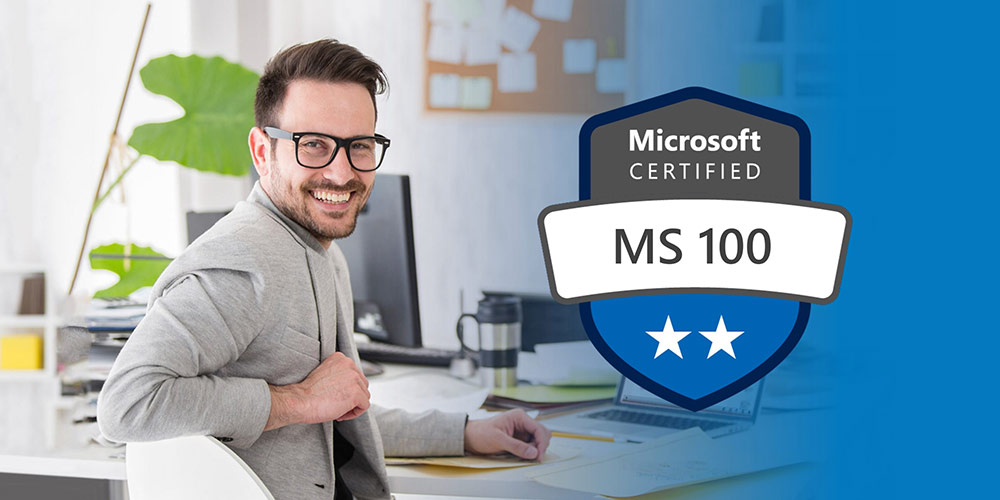 Microsoft 365 Identity & Services (MS-100)