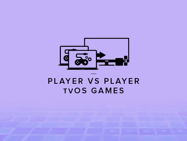 Player vs. Player tvOS Games