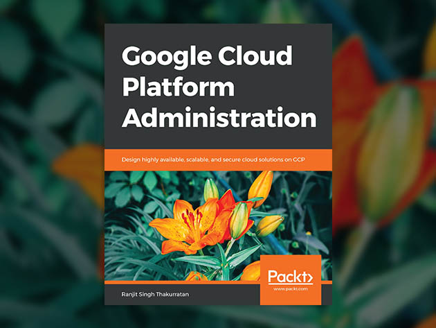 Google Cloud Platform Administration