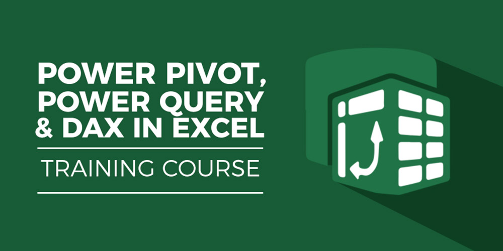 Power Pivot, Power Query & DAX in Excel