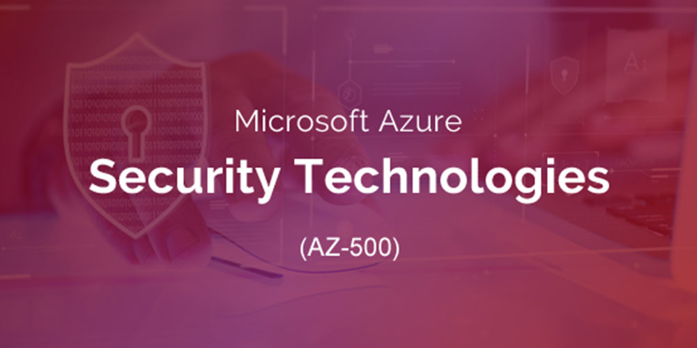 Microsoft Azure Security Technologies (AZ-500)