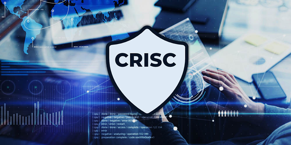 ISACA Certified in Risk & Information Systems Control (CRISC)