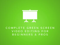 Complete Green Screen Video Editing For Beginners & Pros - Product Image