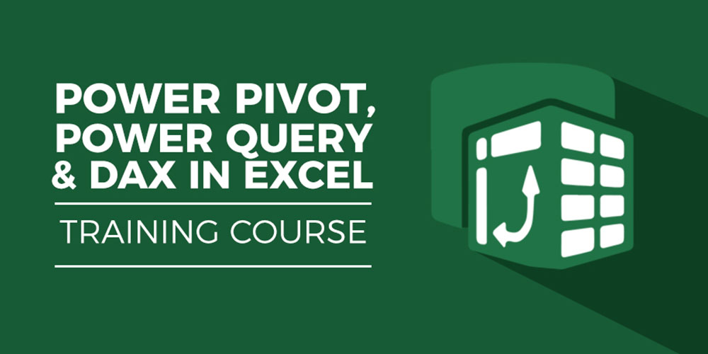 Power Pivot, Power Query & DAX in Excel