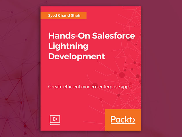 Hands-On Salesforce Lightning Development [Video]