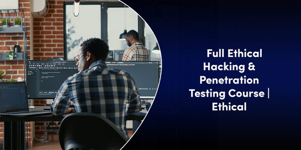 Full Ethical Hacking & Penetration Testing Course | Ethical - Product Image