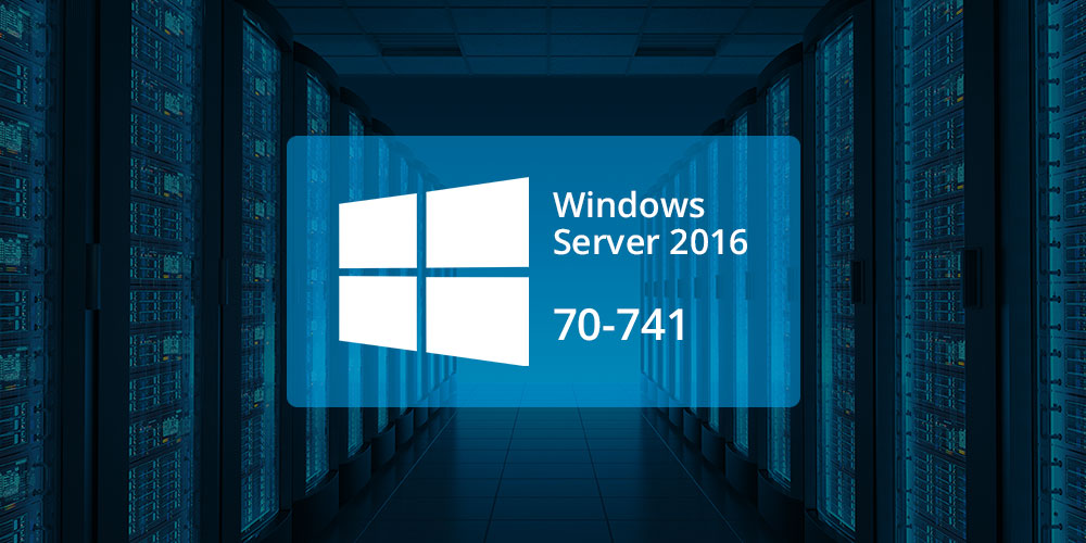 Windows Server 70-741: Networking with Windows Server 2016 Complete Video Course
